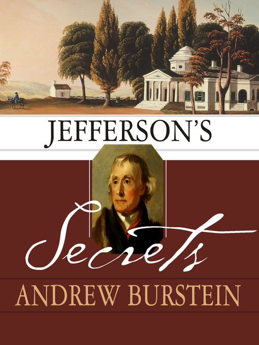 Title details for Jefferson's Secrets by Andrew Burstein - Available